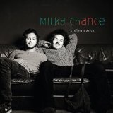 Stolen Dance (EP) Lyrics Milky Chance