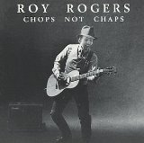 Chops Not Chaps Lyrics Roy Rogers