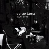 Miscellaneous Lyrics Serge Lama