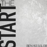 The Start Lyrics Ben Kessler