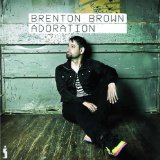 Adoration Lyrics Brenton Brown