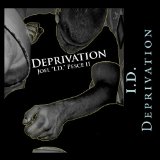 Deprivation Lyrics Deprivation