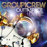 Outta Space Love Lyrics Group 1 Crew