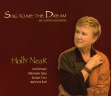 Sing To Me The Dream Lyrics Holly Near