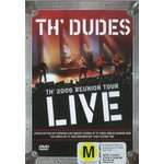 Live - The 2006 Reunion Tour Lyrics Th' Dudes