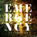 Emergency Lyrics The Ember Days