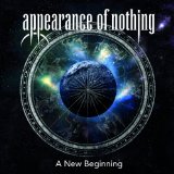 A New Beginning Lyrics Appearance Of Nothing