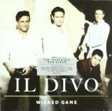 Wicked Game Lyrics Il Divo