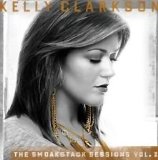 Smoakstack Sessions Vol. 2 Lyrics Kelly Clarkson