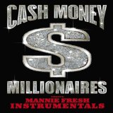 Miscellaneous Lyrics Cash Money Millionaires
