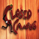 Closed Campus Lyrics Closed Campus