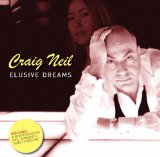 Elusive Dreams Lyrics Craig Neil