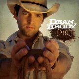 Dirt Lyrics Dean Brody