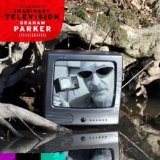 Imaginary Television Lyrics Graham Parker