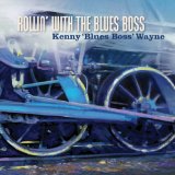 Rollin' With the Blues Boss Lyrics Kenny