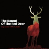 The Bound Of The Red Deer Lyrics King Creosote & Michael Johnston