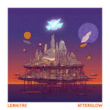 Afterglow (EP) Lyrics Lemaitre