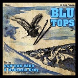Blu Tops (EP) Lyrics Ski Beatz