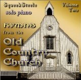 Hymns from the Old Country Church Vol. 2 Lyrics Squeek Steele