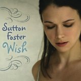 Wish Lyrics Sutton Foster