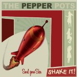 Shake It! Lyrics The Pepper Pots