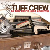 DJ Too Tuff's Lost Archives Lyrics Tuff Crew
