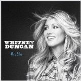 One Shot Lyrics Whitney Duncan