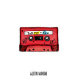 ForMe + You (EP) Lyrics Austin Mahone
