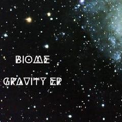 Gravity EP Lyrics Biome