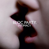 Intimacy Lyrics Bloc Party