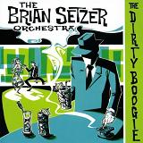Dirty Boogie Lyrics Brian Setzer Orchestra