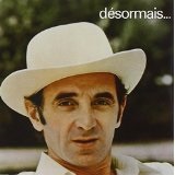 Désormais... Lyrics Charles Aznavour