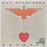 Phoenix Lyrics Fogelberg Dan