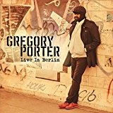 Live in Berlin Lyrics Gregory Porter