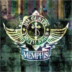 Memphis Lyrics Jim Gustin & Truth Jones