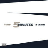 5 Minutes (Single) Lyrics K CAMP