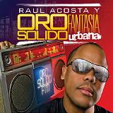 Fantasia Urbana Lyrics Oro Solido