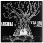 The Daily Mail / Staircase (Single) Lyrics Radiohead