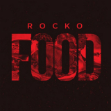 FOOD (Mixtape) Lyrics Rocko
