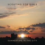 Summertime In the City (Single) Lyrics Scouting For Girls