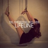 Lifeline Lyrics The Answering Machine