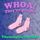 Woah They're Purple Lyrics Thecomputernerd01