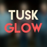 Glow Lyrics Tusk