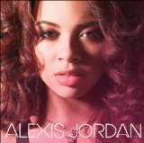Alexis Jordan Lyrics Alexis Jordan