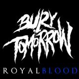 Royal Blood (Single) Lyrics Bury Tomorrow