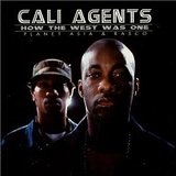 How the West Was One Lyrics Cali Agents