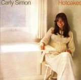Hotcakes Lyrics Carly Simon