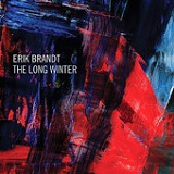 The Long Winter Lyrics Erik Brandt