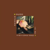 Wind In Lonely Fences 1970-2011 Lyrics Harold Budd
