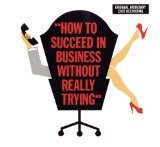 Miscellaneous Lyrics How To Succeed In Business Without Really Trying